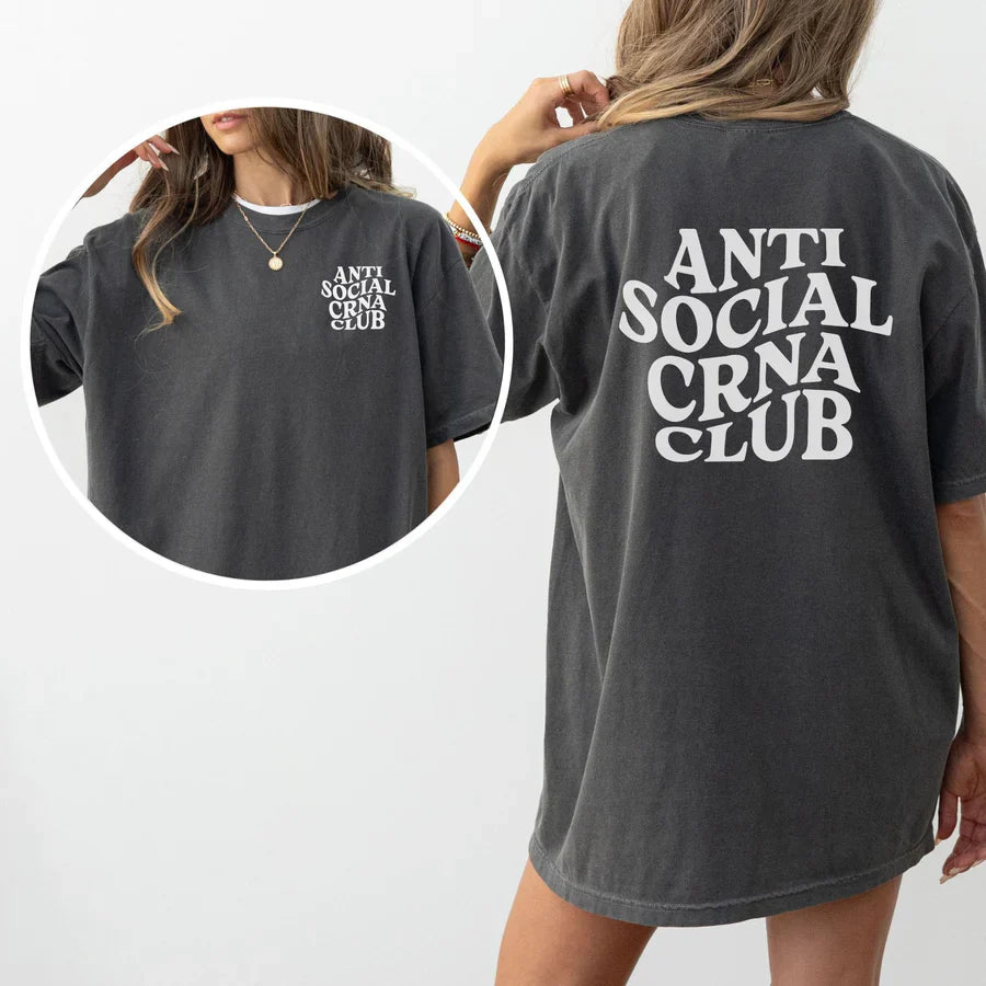 Anti Social CRNA Club Tee