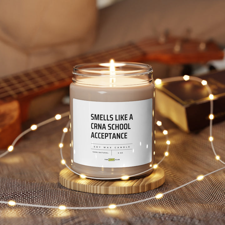 Smells Like a CRNA Acceptance Soy Candle, 9oz